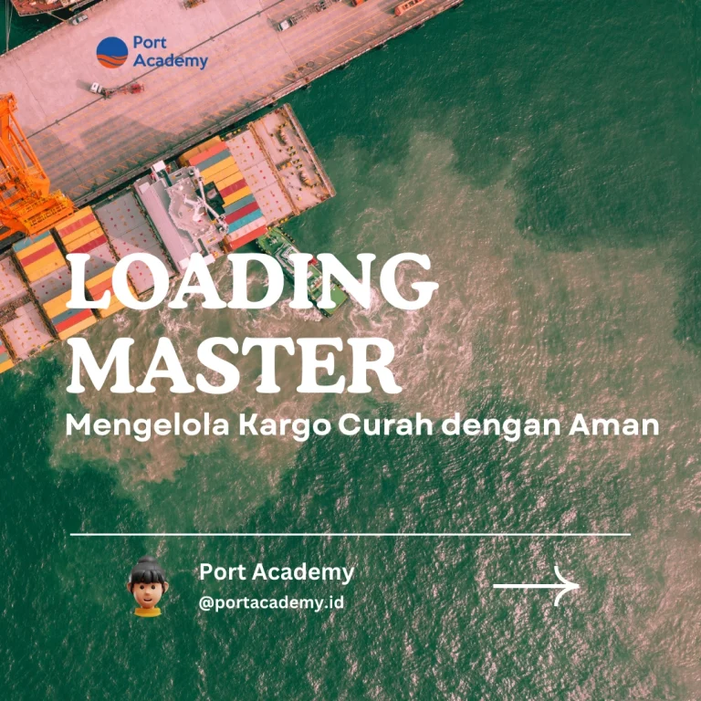 Loading Master: Mengelola Kargo Curah dengan Aman