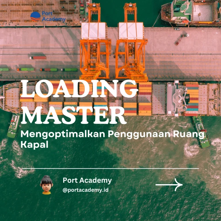 Loading Master: Mengoptimalkan Penggunaan Ruang Kapal