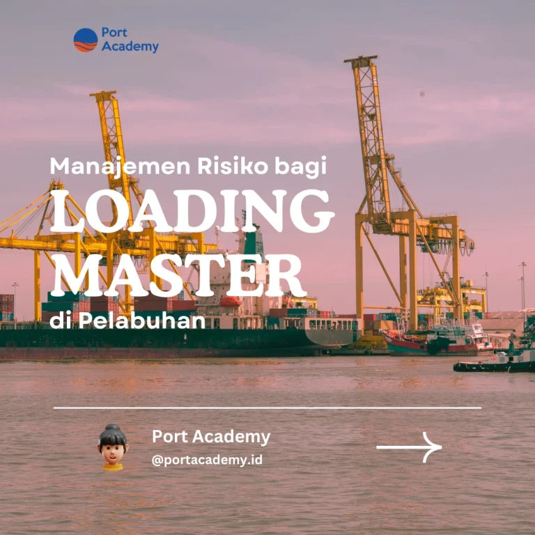 Manajemen Risiko bagi Loading Master di Pelabuhan