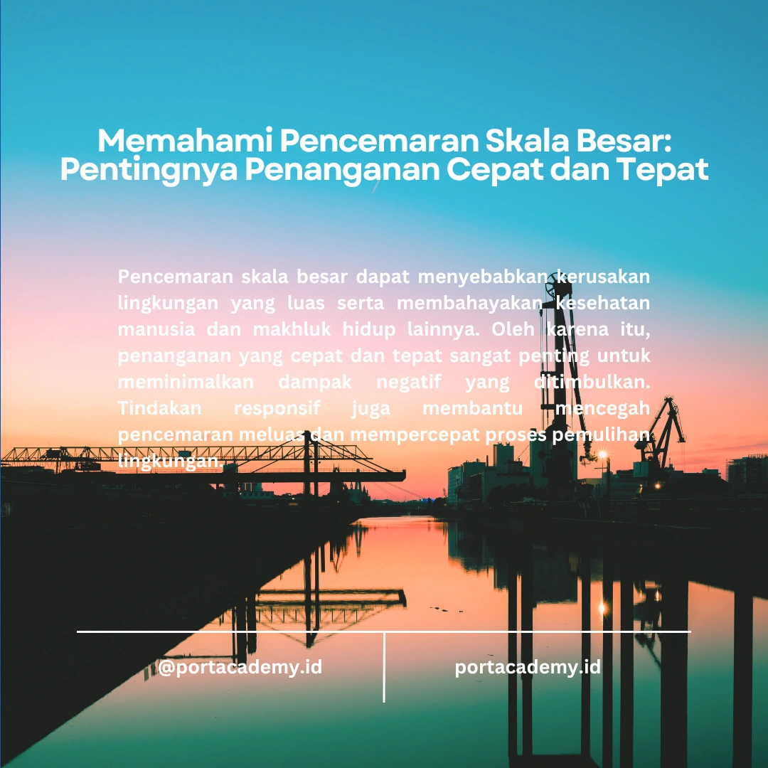 Langkah-Langkah dalam Penanganan Pencemaran Skala Besar