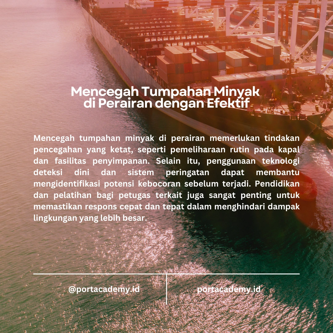 Penyebab Utama Tumpahan Minyak di Perairan dan Cara Mencegahnya