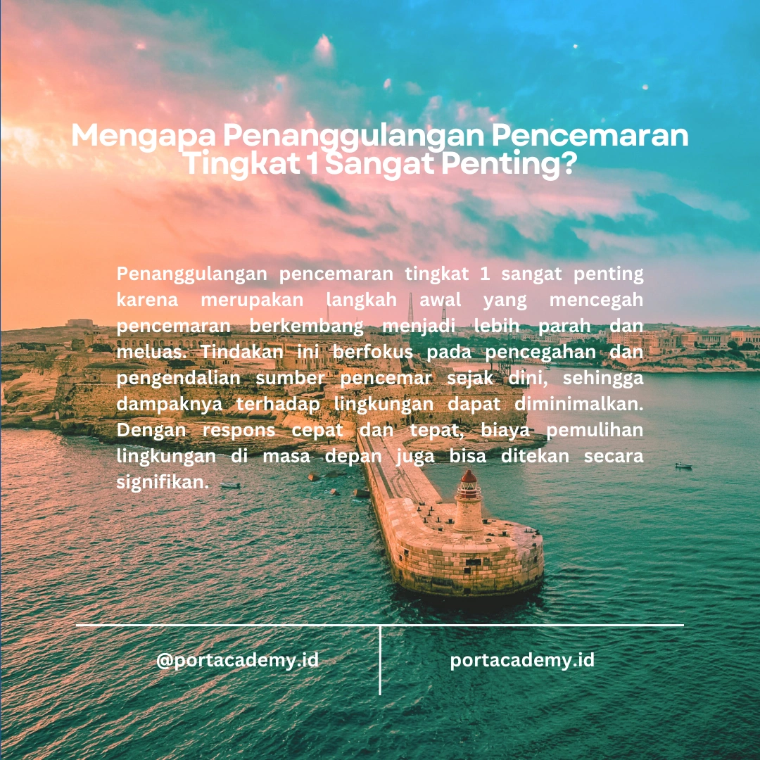 Tugas dan Tanggung Jawab Personil Penanggulangan Pencemaran Tingkat 1