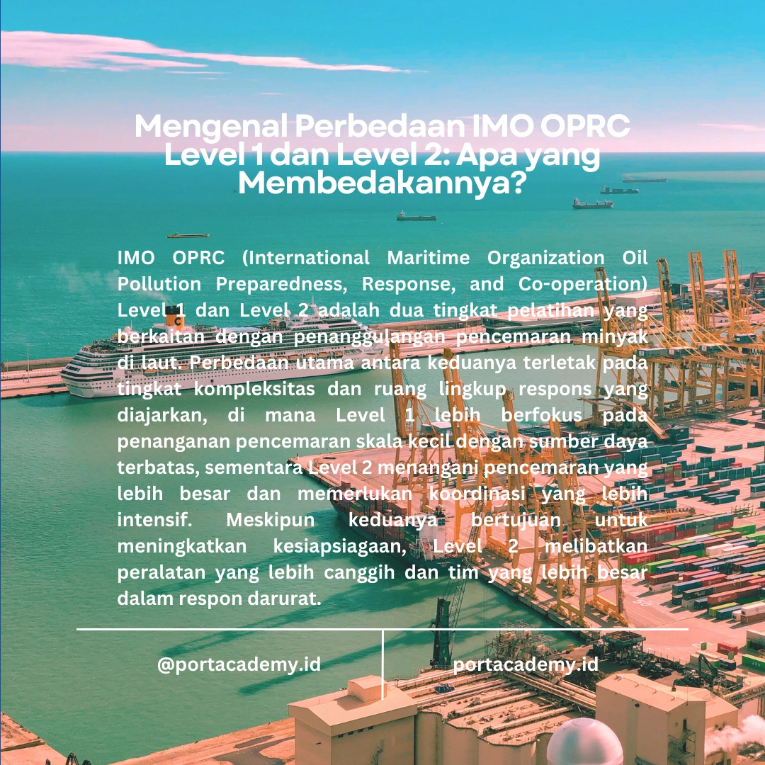 Perbedaan IMO OPRC Level 1 dan Level 2 dalam Penanggulangan Pencemaran Minyak