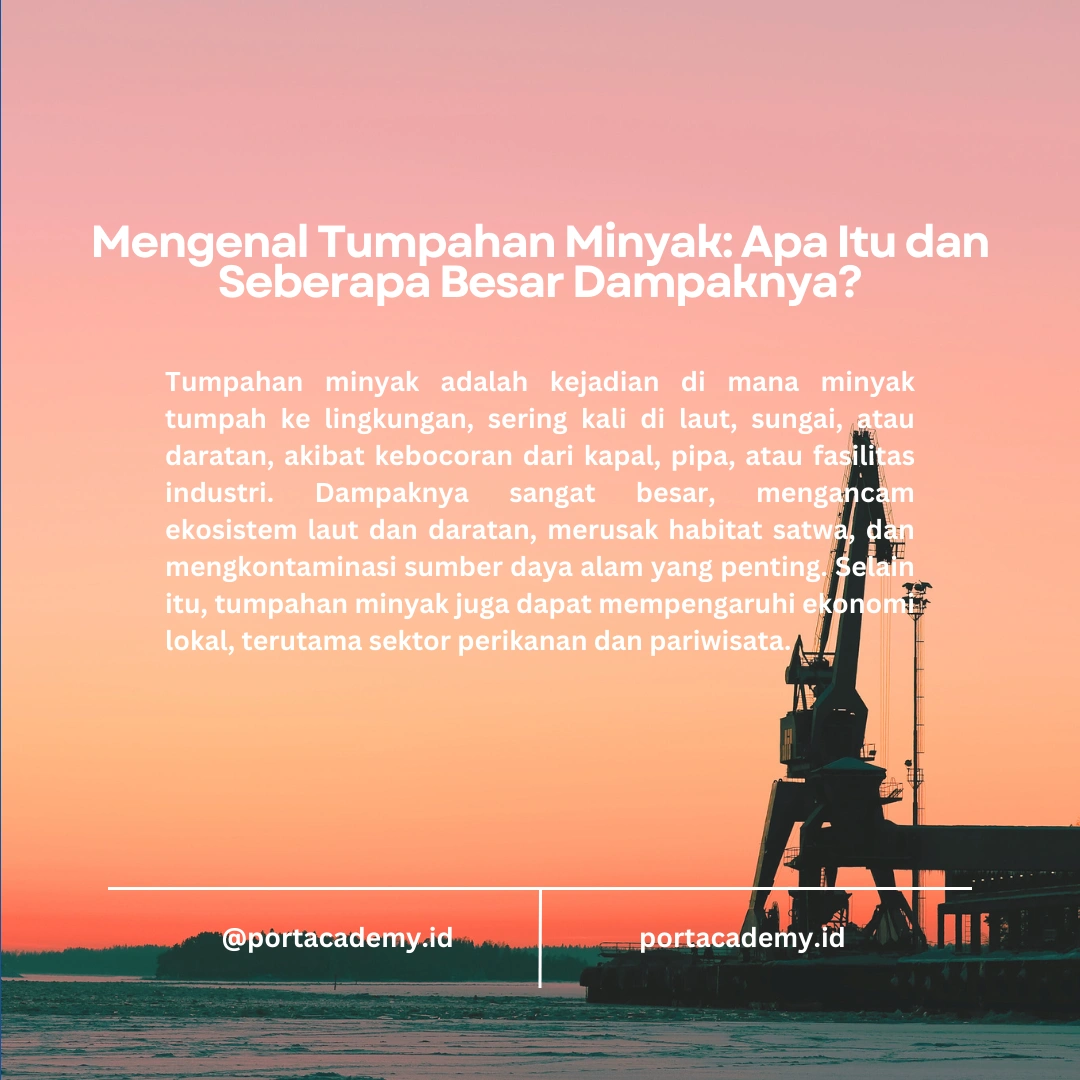 Cara Mengelola Tumpahan Minyak di Area Pelabuhan dan Perairan Dangkal
