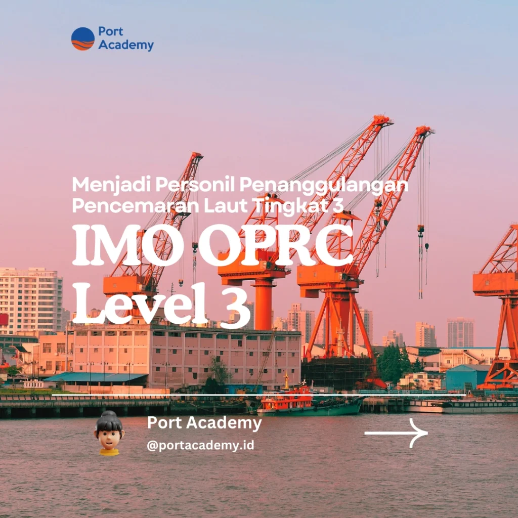 Menjadi Personil Penanggulangan Pencemaran Laut Tingkat 3