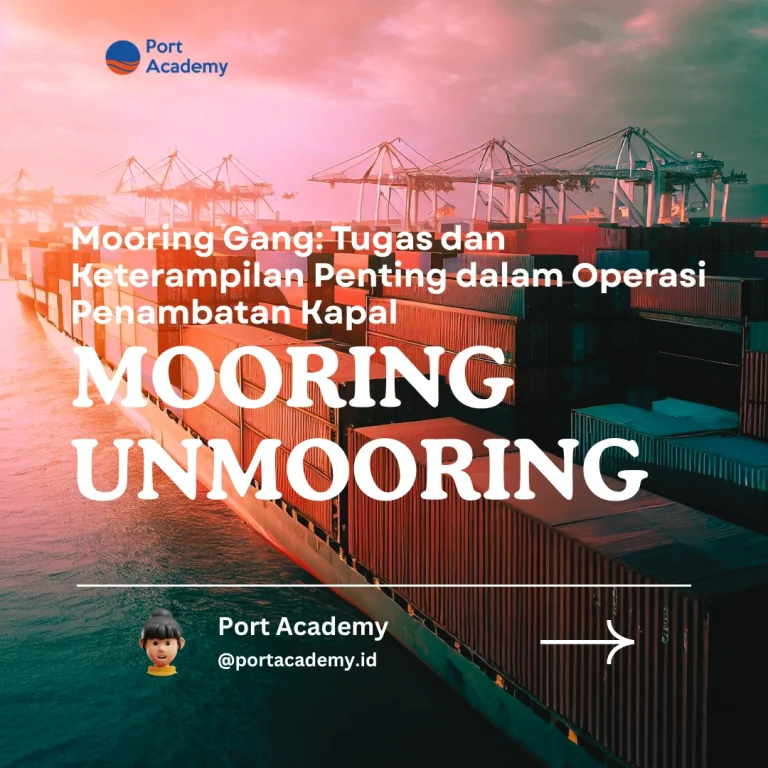 Mooring Gang: Tugas dan Keterampilan Penting dalam Operasi Penambatan Kapal