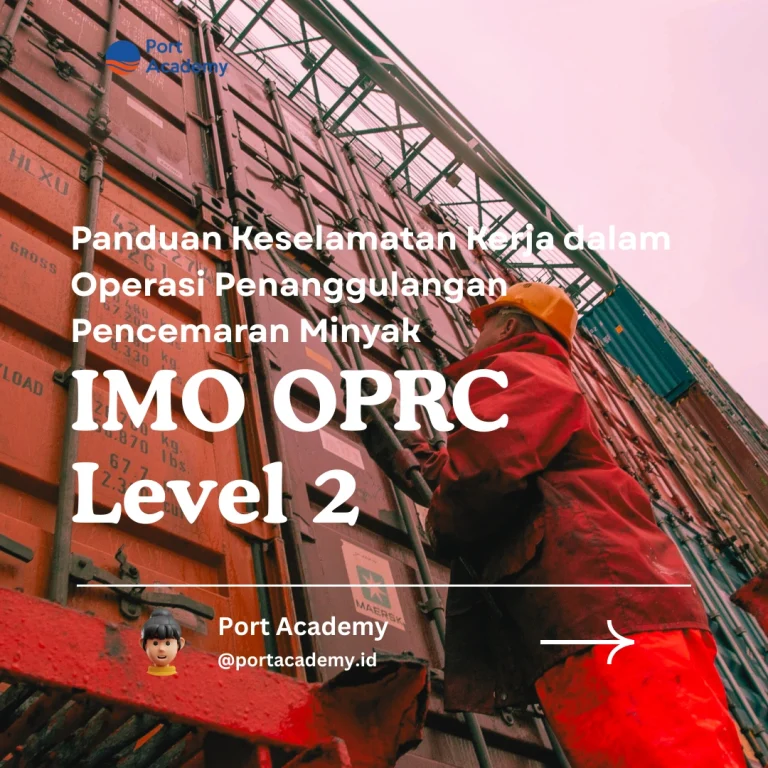 Panduan Keselamatan Kerja dalam Operasi Penanggulangan Pencemaran Minyak