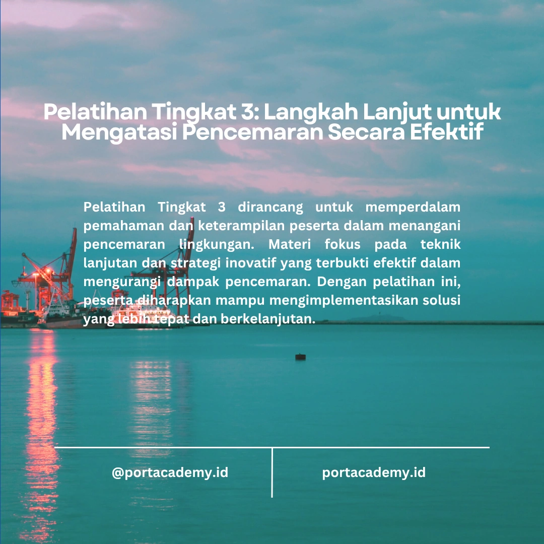 Pelatihan Tingkat 3 dalam Penanggulangan Pencemaran