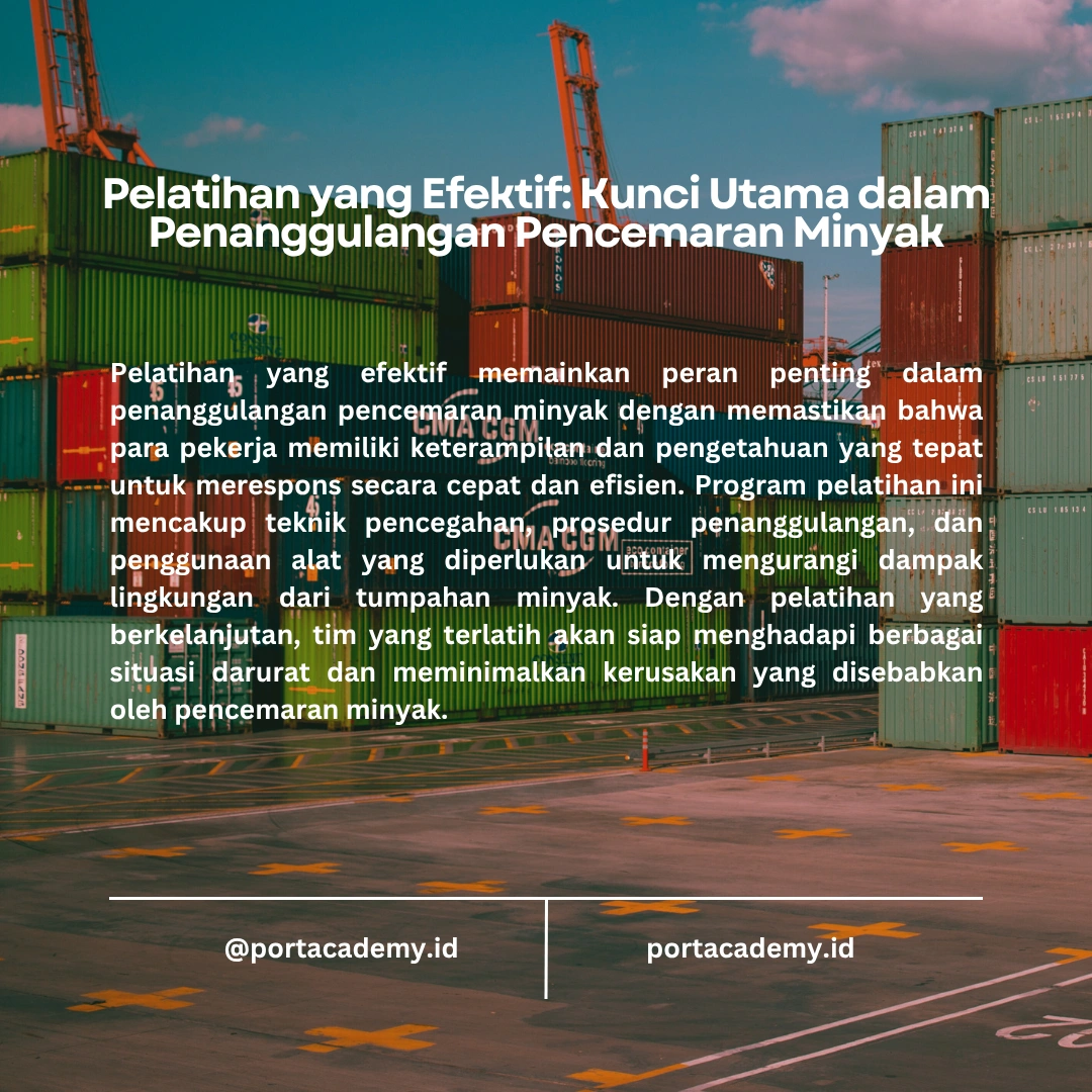 Demonstrasi Peralatan Penanggulangan Pencemaran Minyak dan Cara Menggunakannya
