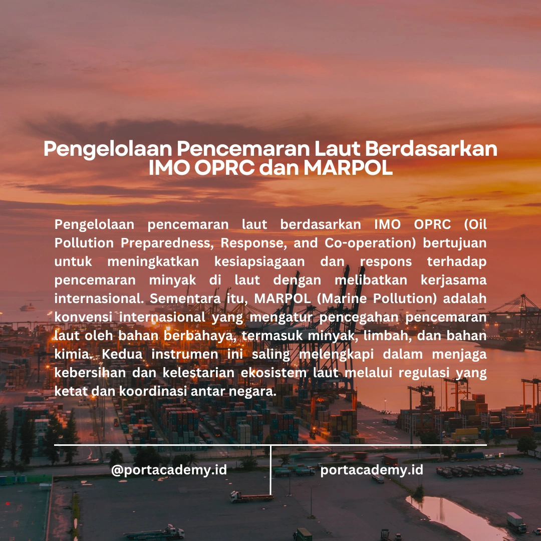 Hubungan IMO OPRC dengan Regulasi MARPOL dalam Pengelolaan Pencemaran