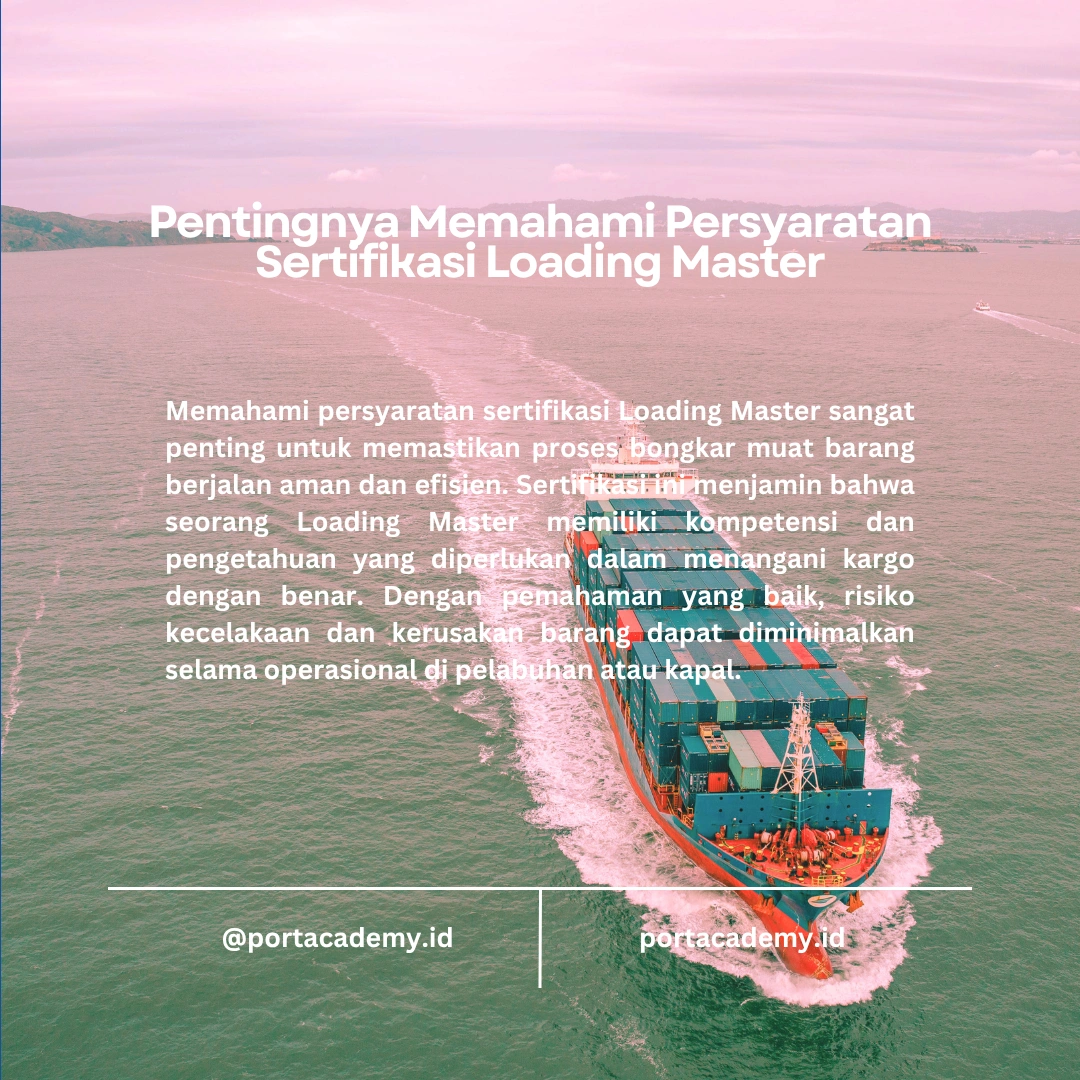 Panduan Lengkap tentang Persyaratan Sertifikasi Loading Master
