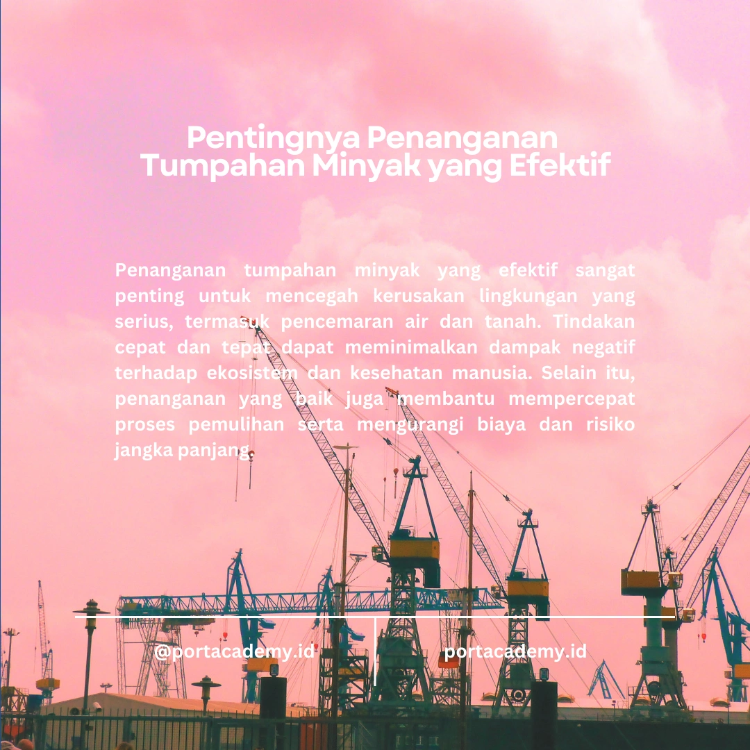 Langkah-Langkah Efektif dalam Penanganan Tumpahan Minyak