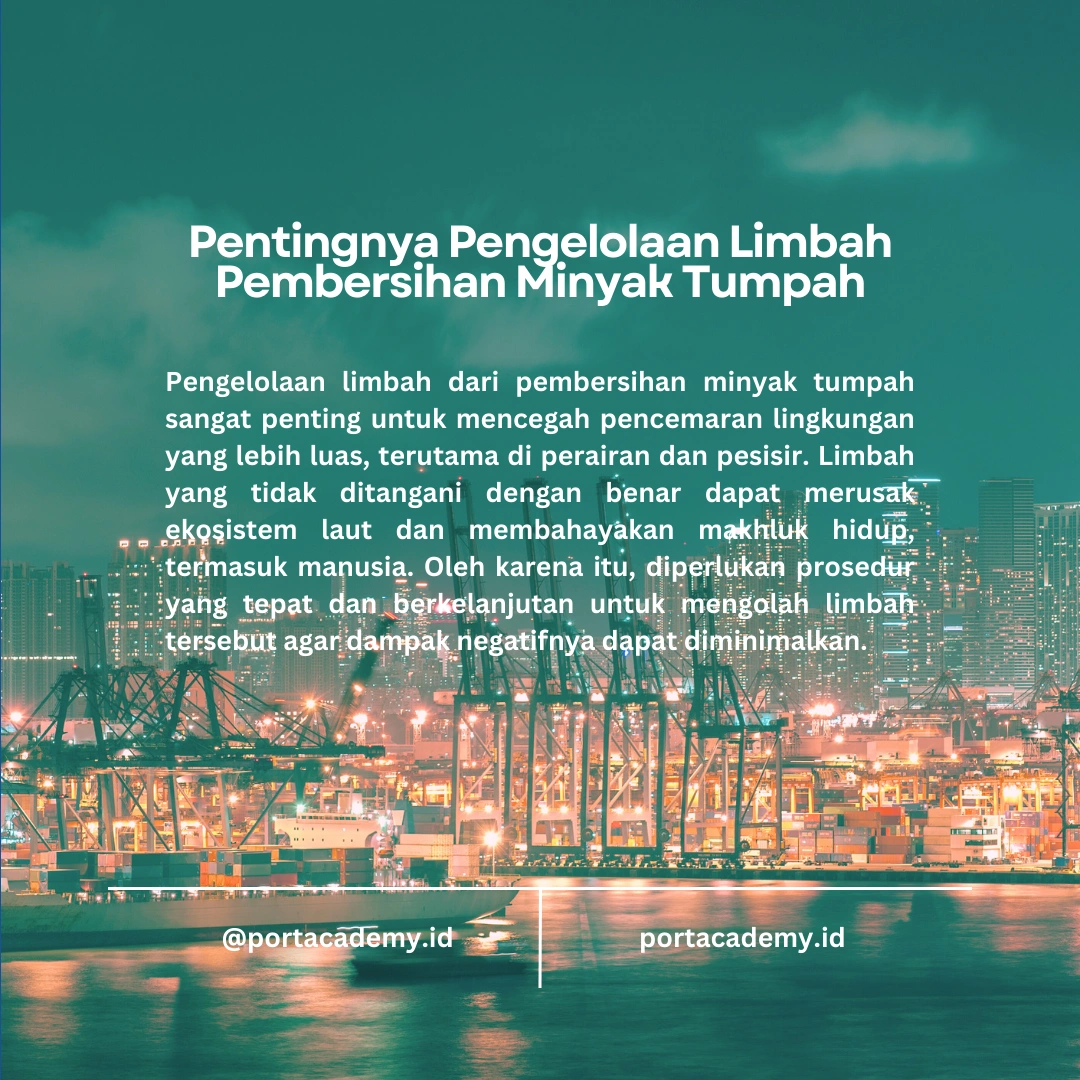 Strategi Pengelolaan Limbah dari Operasi Pembersihan Minyak Tumpah
