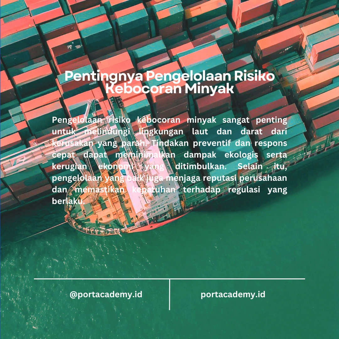 Cara Mengurangi Risiko Kebocoran Minyak dari Kapal dan Fasilitas Lepas Pantai