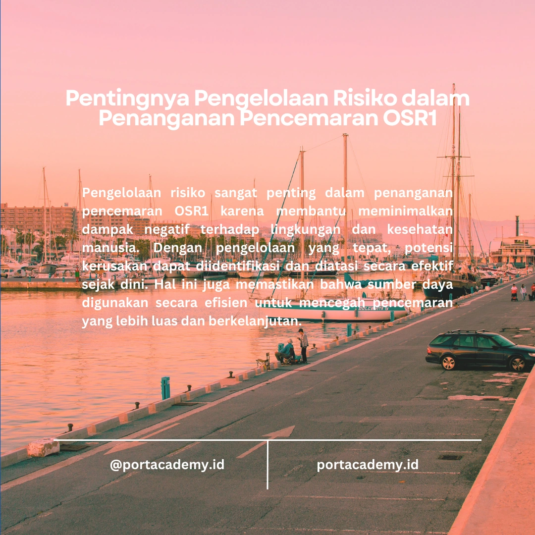 Mengelola Risiko dalam Penanganan Pencemaran OSR1