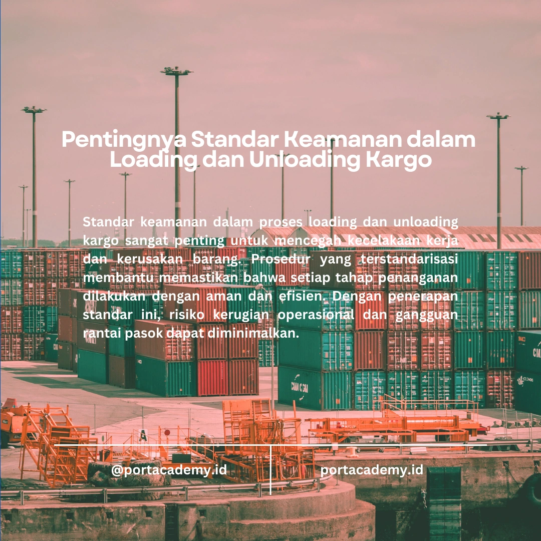 Standar Keamanan dalam Loading dan Unloading Kargo