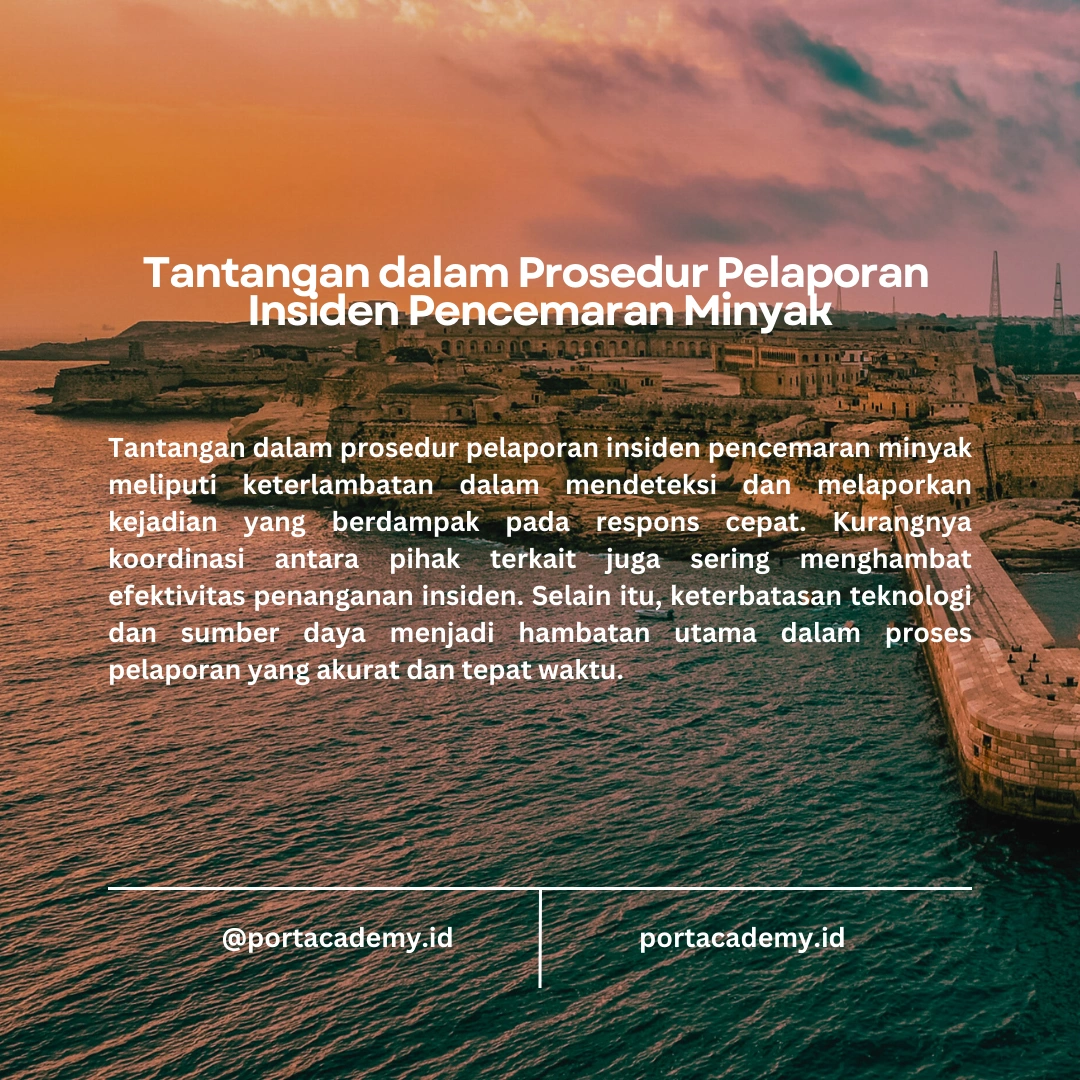 Prosedur Pelaporan Insiden Pencemaran Minyak kepada Otoritas Terkait