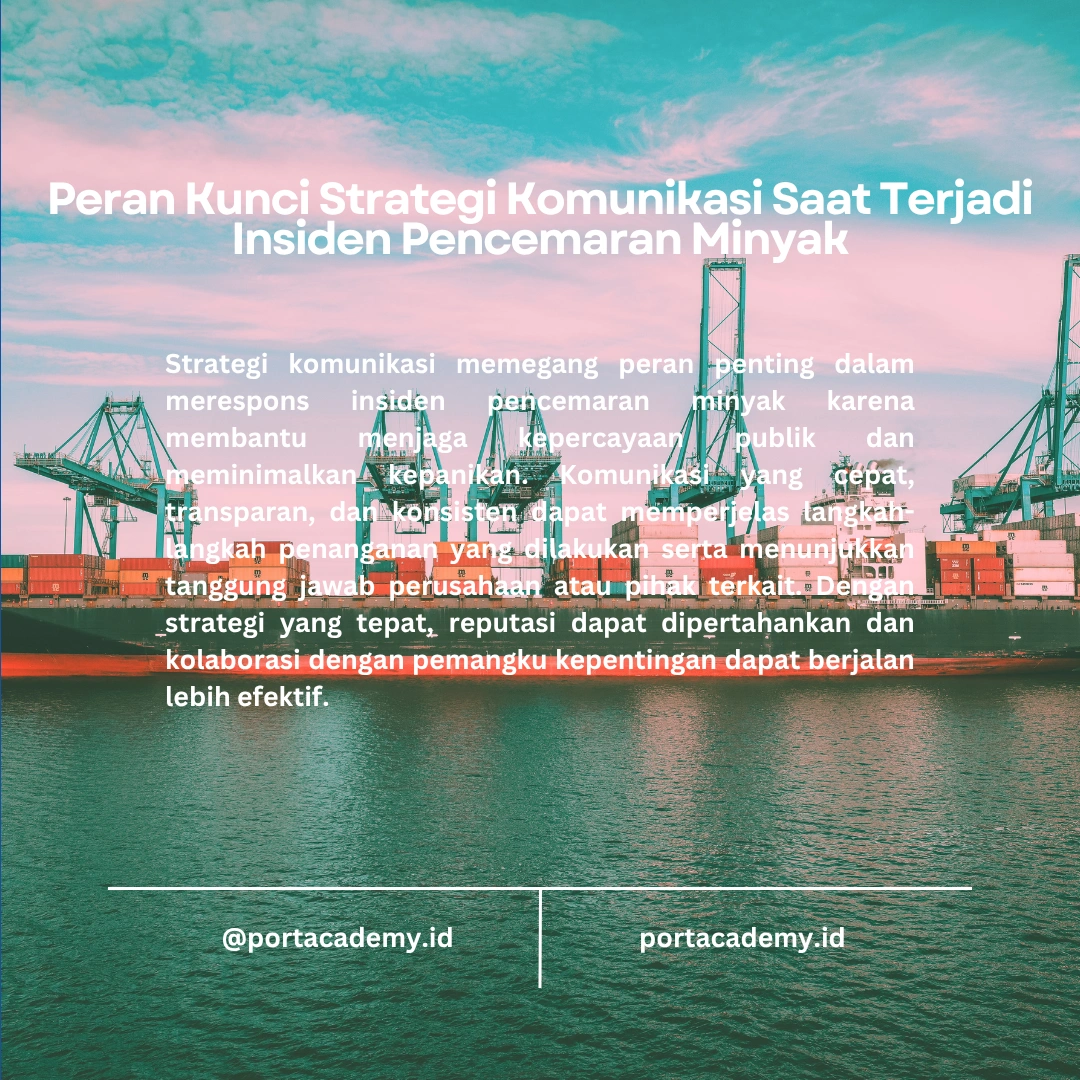 Strategi Komunikasi dengan Publik saat Terjadi Insiden Pencemaran Minyak