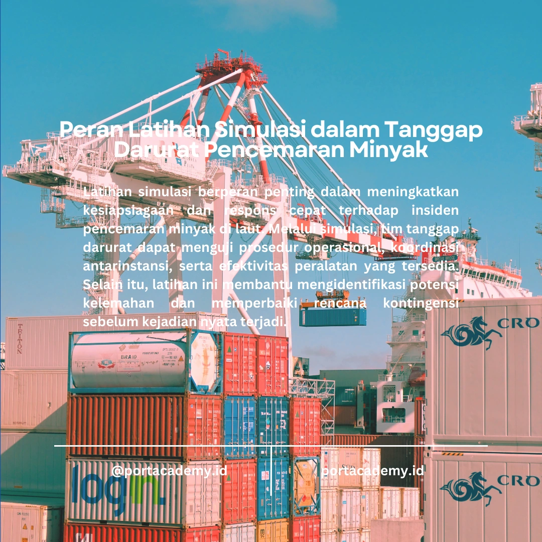 Pentingnya Latihan Simulasi dalam Tanggap Darurat Pencemaran Minyak