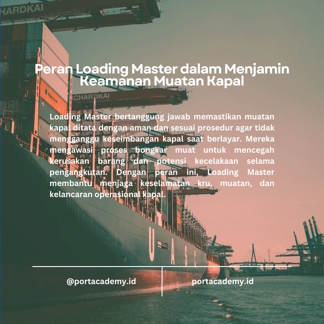 Cara Loading Master Menjamin Keamanan Muatan Kapal
