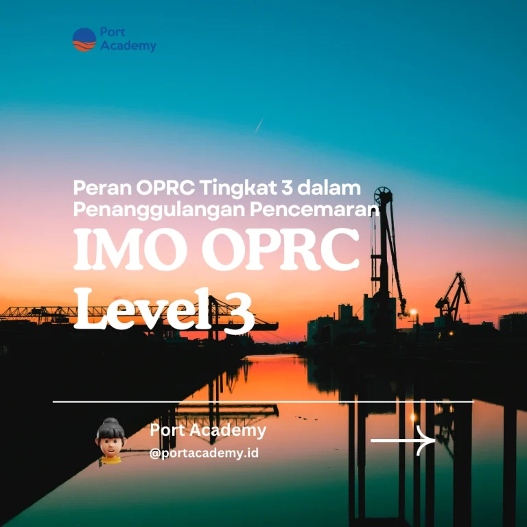 Peran OPRC Tingkat 3 dalam Penanggulangan Pencemaran