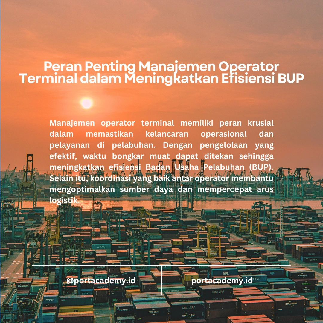 Pentingnya Manajemen Operator Terminal untuk Meningkatkan Efisiensi BUP