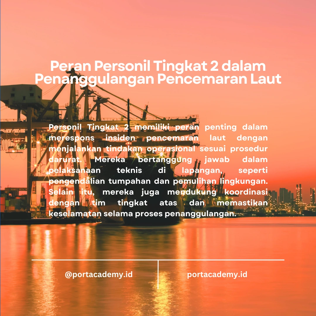 Peran dan Tantangan Personil Tingkat 2 dalam Pencemaran
