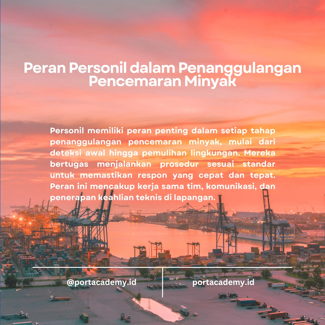 Peran dan Tanggung Jawab Personil Penanggulangan Pencemaran Minyak