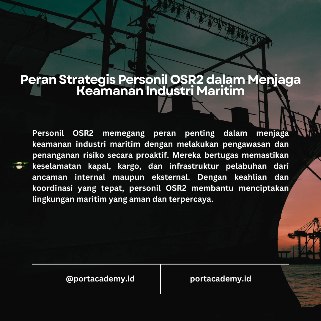 Peran Personil OSR2 dalam Industri Maritim