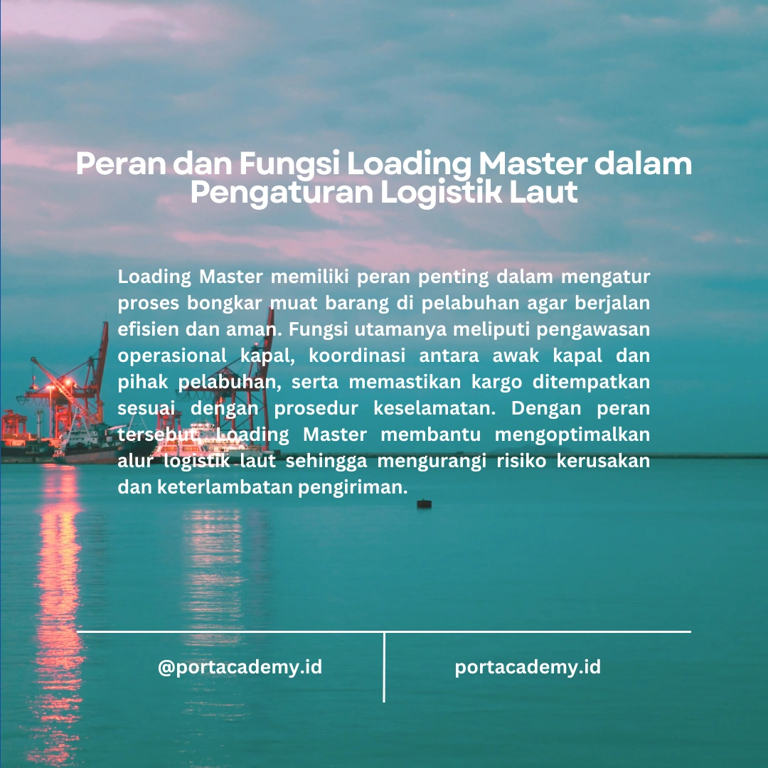 Prosedur Loading Master dalam Pengaturan Logistik Laut