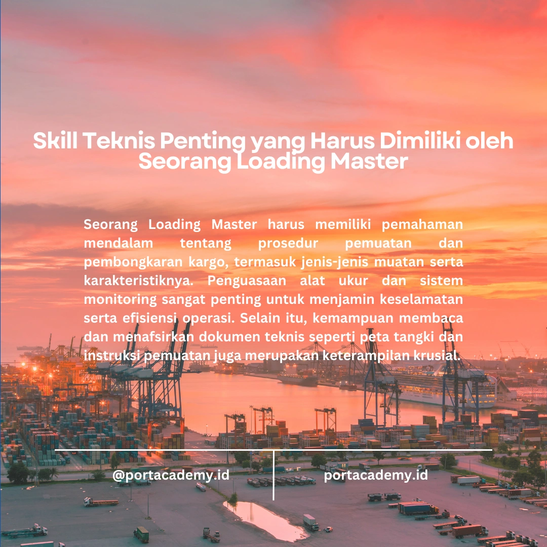 Keahlian Teknis Loading Master dalam Pengaturan Muatan Kapal