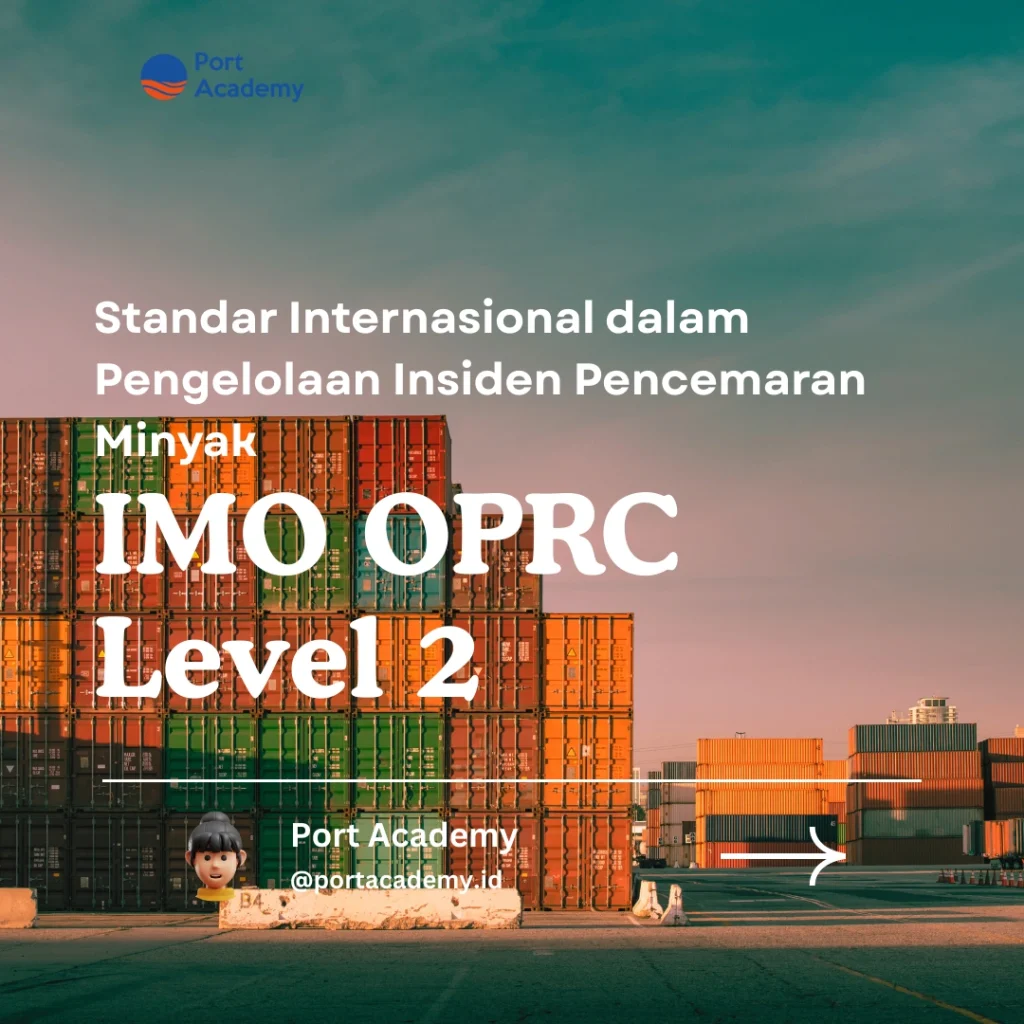 Standar Internasional dalam Pengelolaan Insiden Pencemaran Minyak