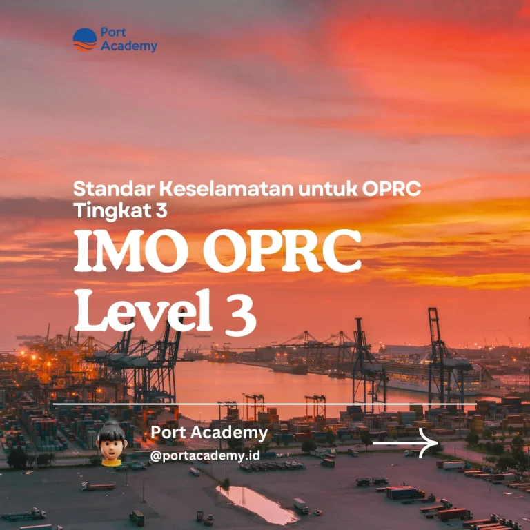 Standar Keselamatan untuk OPRC Tingkat 3