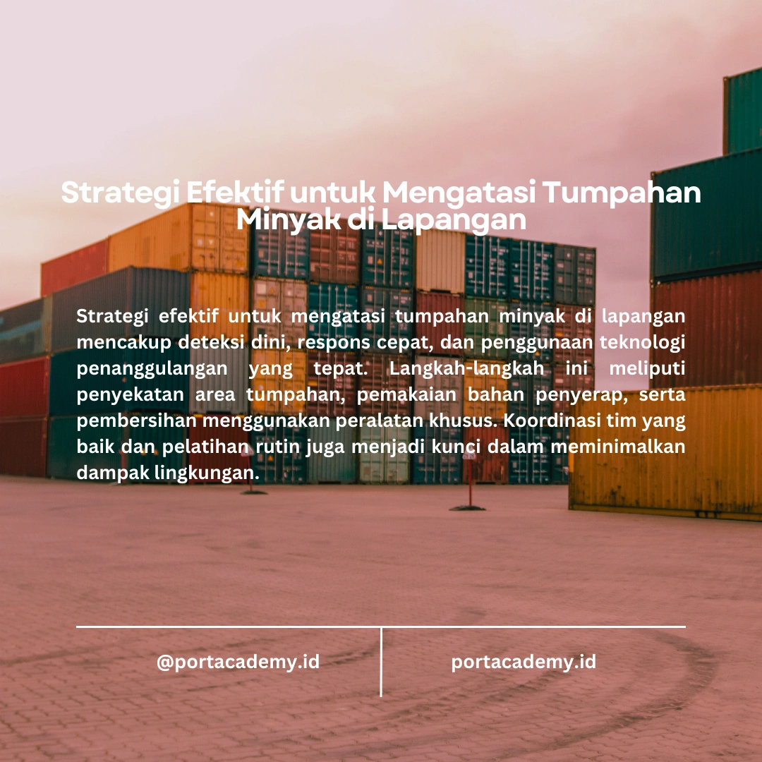 Prosedur Darurat yang Harus Dilakukan Saat Terjadi Tumpahan Minyak
