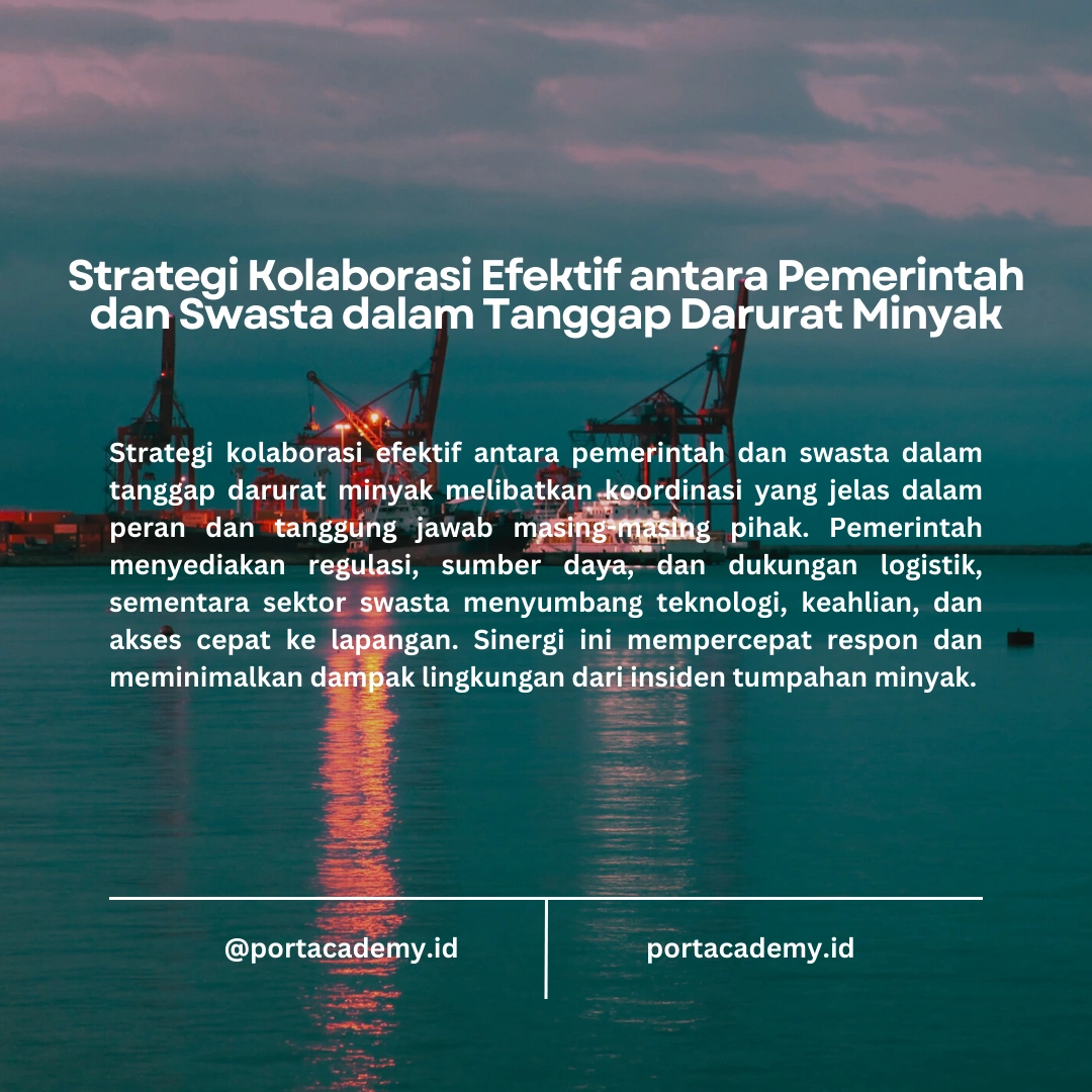 Pentingnya Kolaborasi antara Pemerintah dan Swasta dalam Tanggap Darurat Minyak
