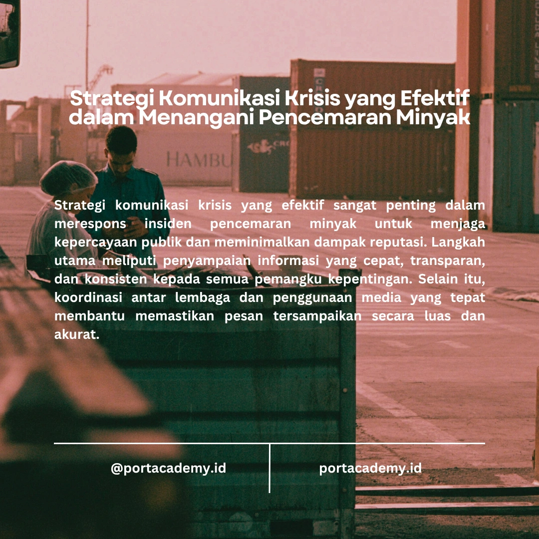 Strategi Komunikasi dengan Publik saat Terjadi Insiden Pencemaran Minyak