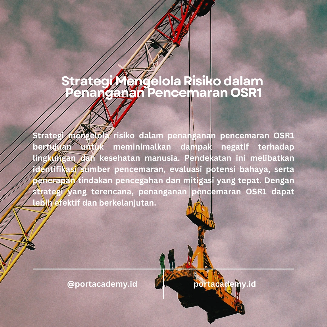Mengelola Risiko dalam Penanganan Pencemaran OSR1