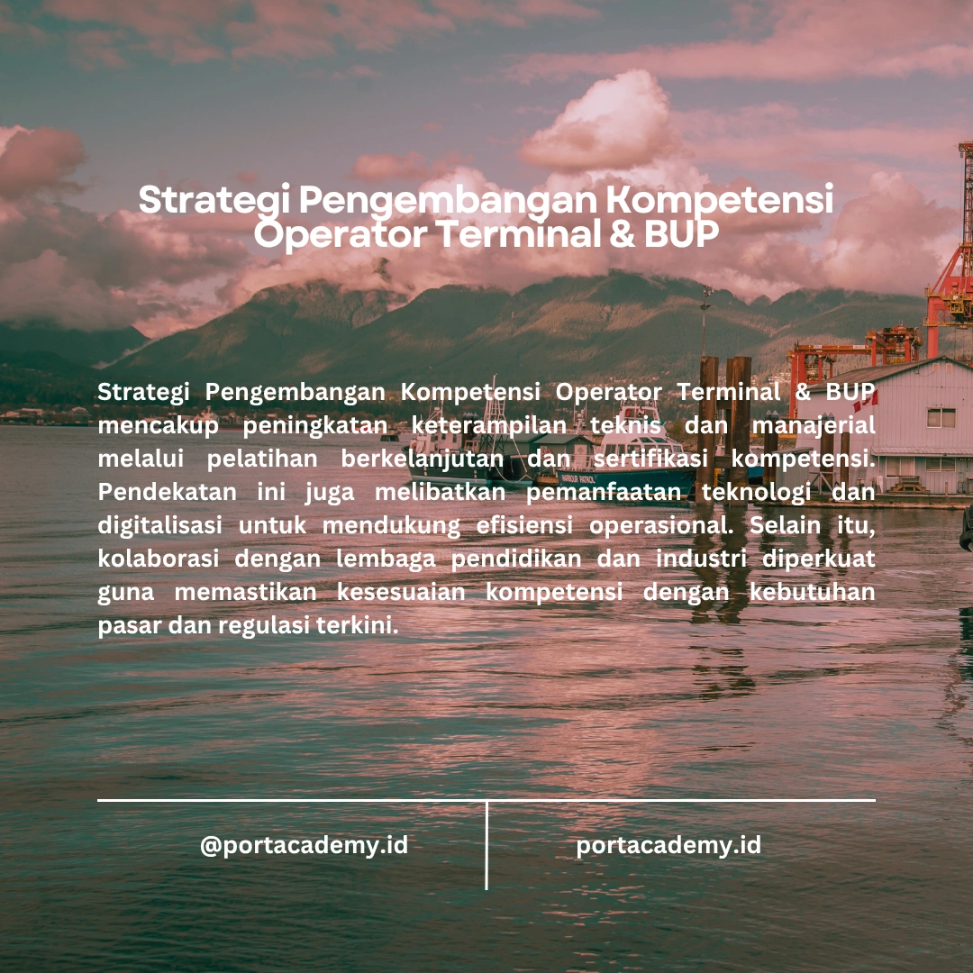 Menyusun Rencana Kerja Operator Terminal dan BUP dengan Manajemen yang Tepat
