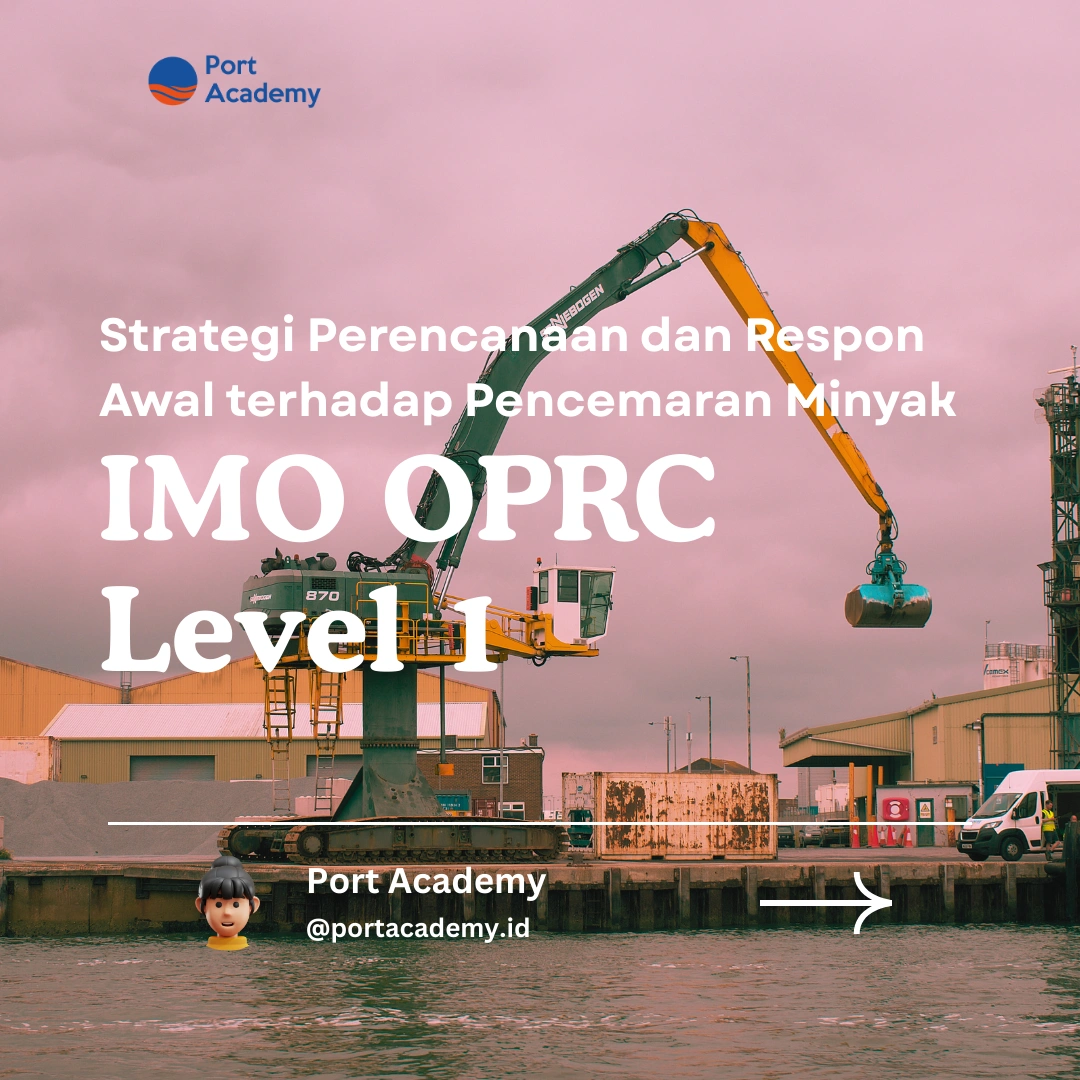 Strategi Perencanaan dan Respon Awal terhadap Pencemaran Minyak