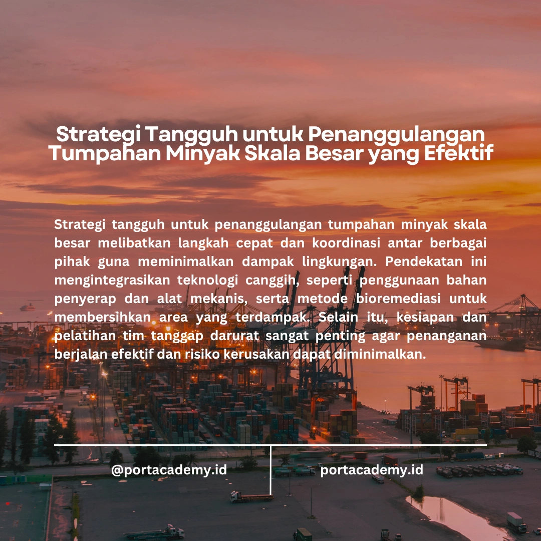 Teknik Penanggulangan Tumpahan Minyak Skala Besar