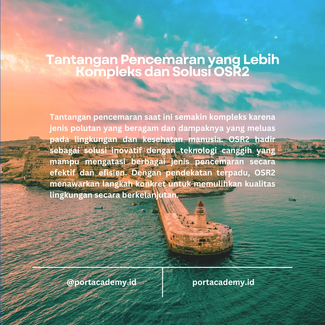 Cara OSR2 Menangani Pencemaran yang Lebih Kompleks