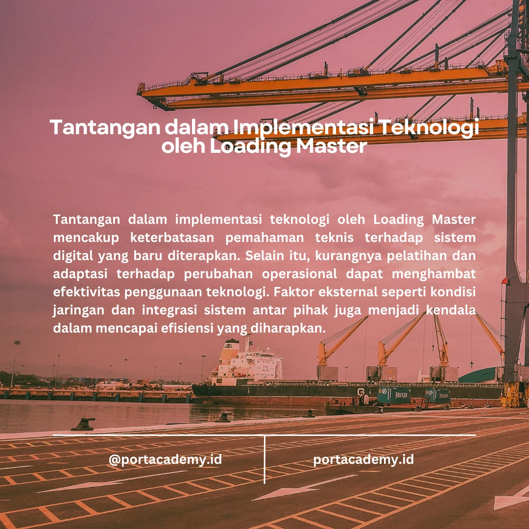 Penggunaan Teknologi oleh Loading Master di Pelabuhan