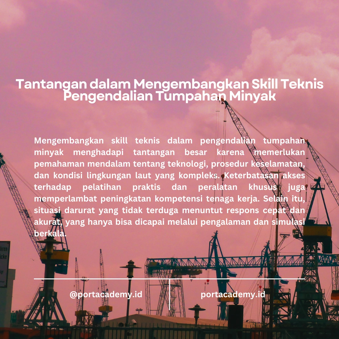 Skill Teknis dalam Mengendalikan Tumpahan Minyak