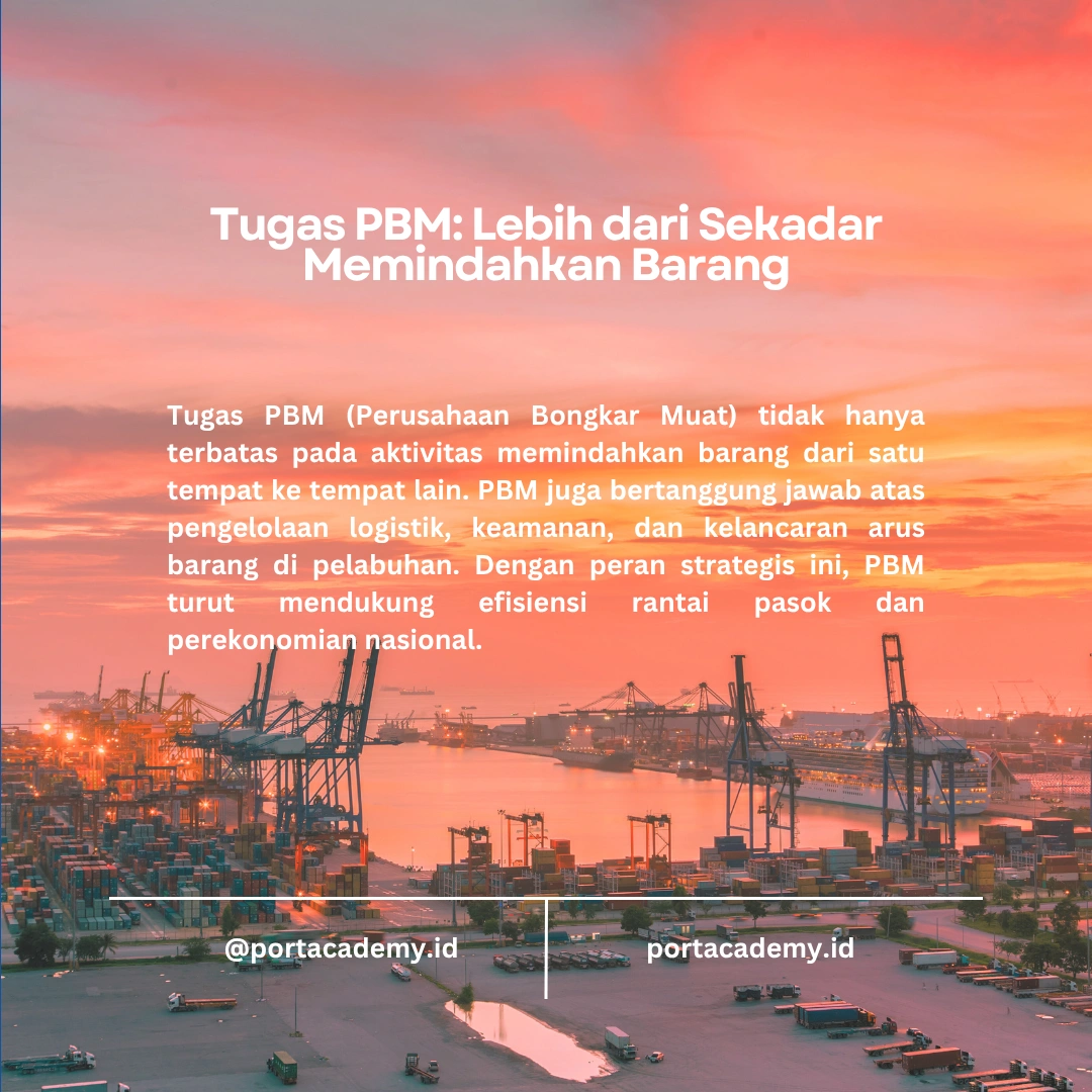 PBM: Pengertian, Tugas, dan Peran dalam Kegiatan Bongkar Muat