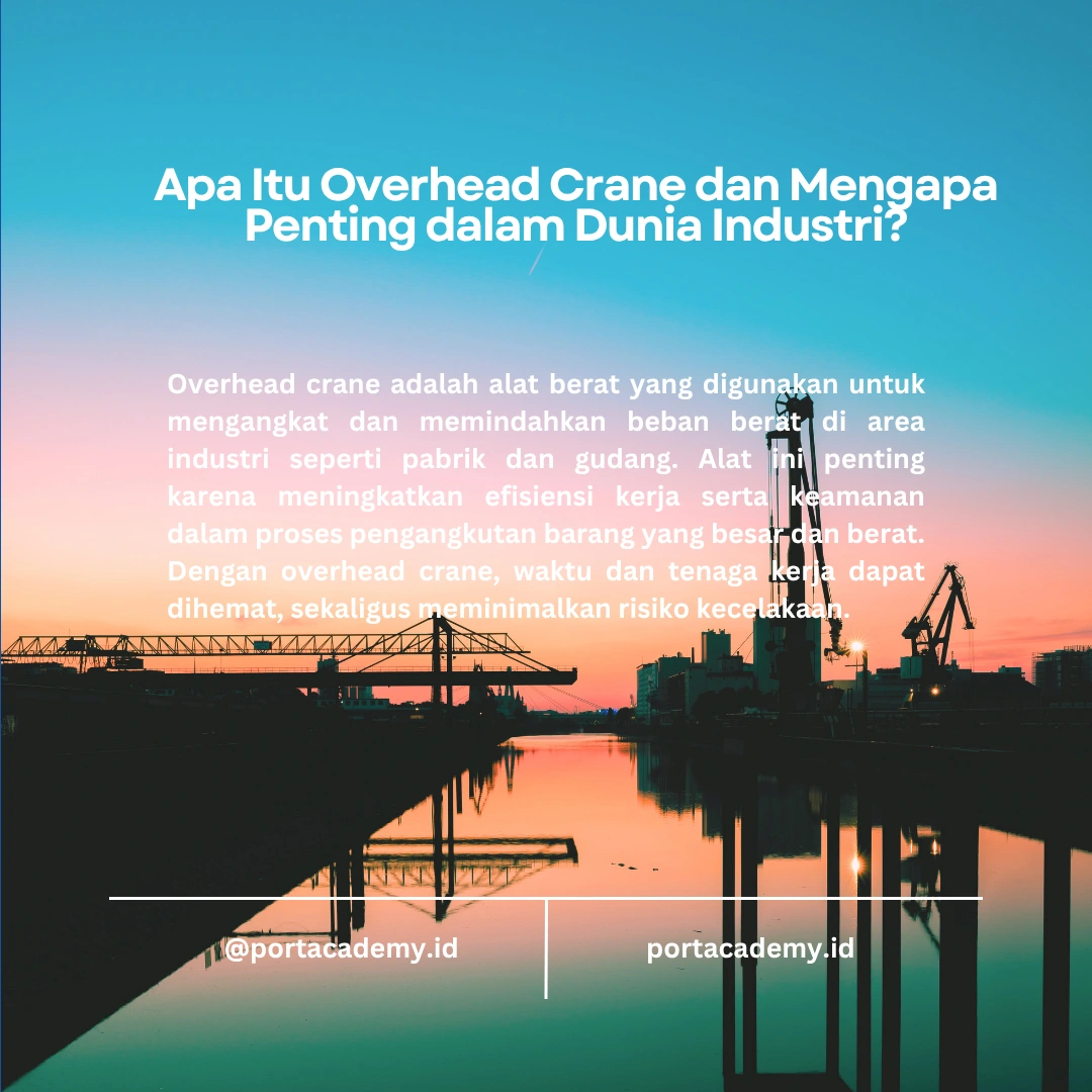 Overhead Crane: Fitur dan Cara Kerjanya