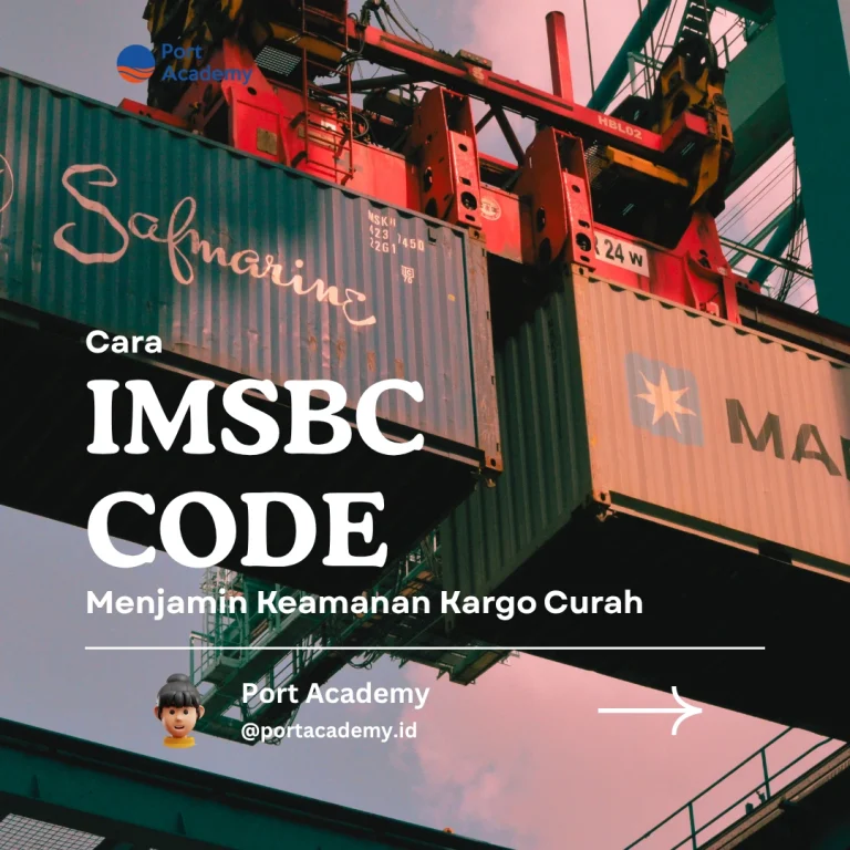 Cara IMSBC Code Menjamin Keamanan Kargo Curah