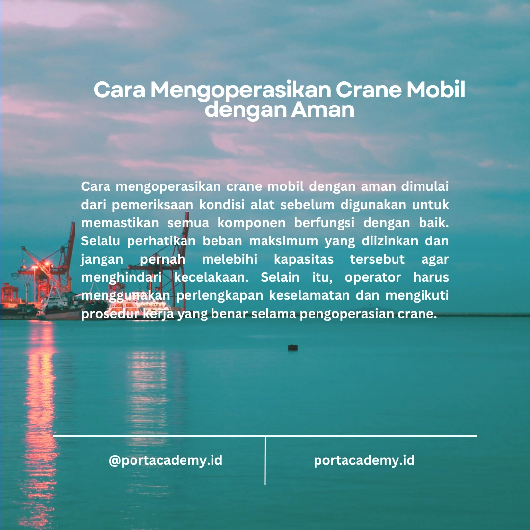Cara Mengoperasikan Crane Mobil dengan Aman