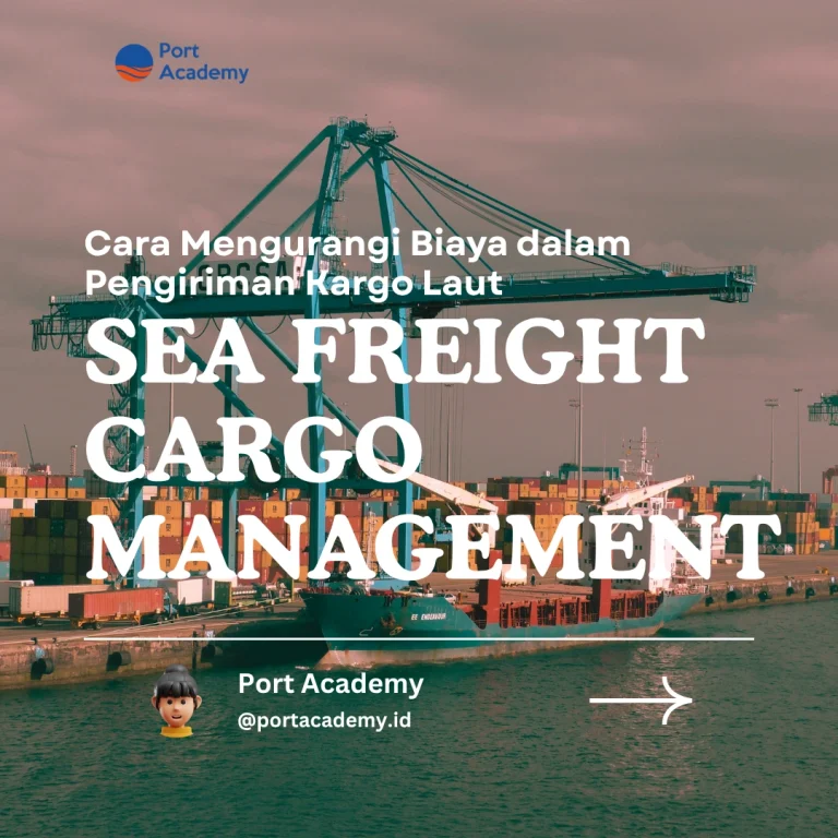 Cara Mengurangi Biaya dalam Pengiriman Kargo Laut