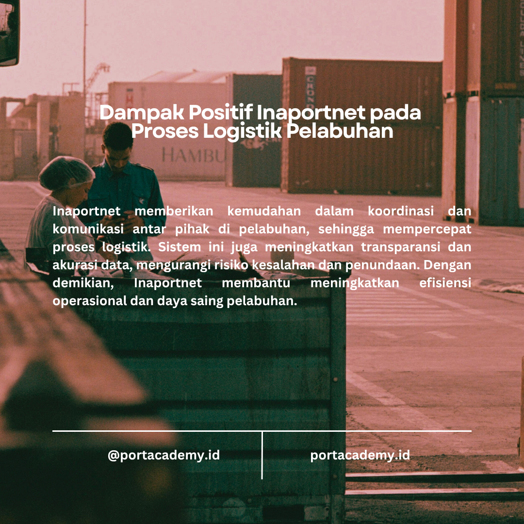 Meningkatkan Akurasi dan Kecepatan Layanan Pelabuhan dengan Menggunakan Inaportnet