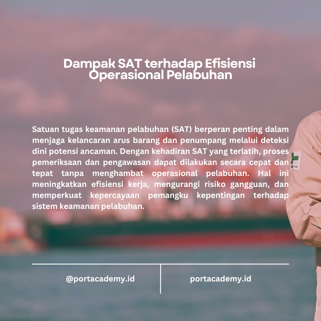 Pentingnya SAT dalam Menjaga Keamanan Fasilitas Pelabuhan